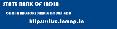 STATE BANK OF INDIA  ODISHA BALASORE SIMILIA SIMULIA ADB  ifsc code